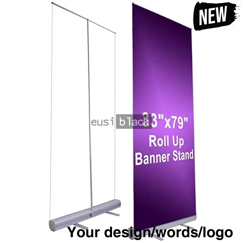 Narrow base roll up banner